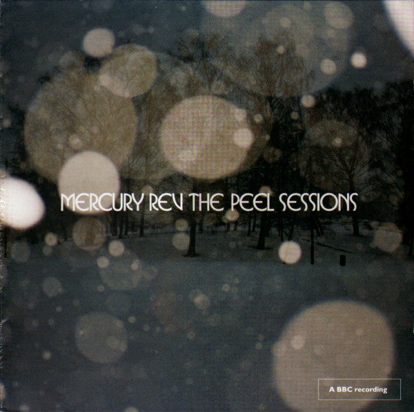 MERCURY REV - COMPLETE PEEL SESSIONS