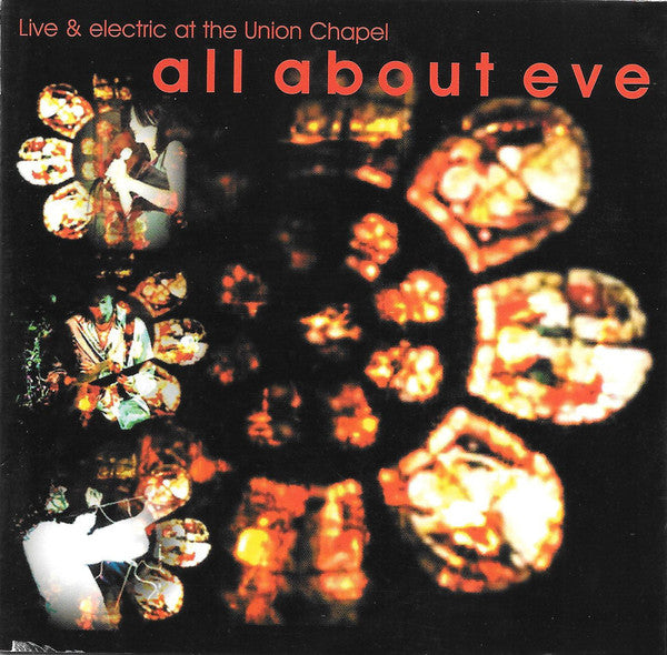 ALL ABOUT EVE - LIVE & ELECTRIC AT THE UNION