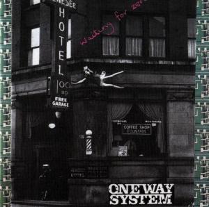 ONE WAY SYSTEM - WAITING FOR ZERO