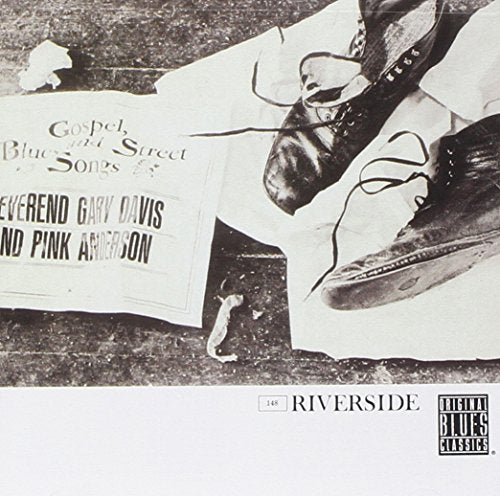 DAVIS, REVEREND GARY & PINK ANDERSON - GOSPEL, BLUES AND STREET SONGS