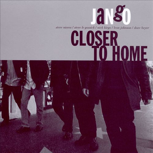 JANGO - CLOSER TO HOME