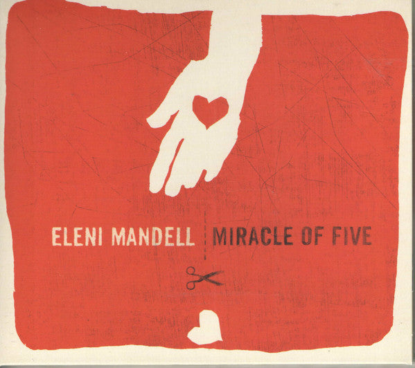MANDELL, ELENI - MIRACLE OF FIVE