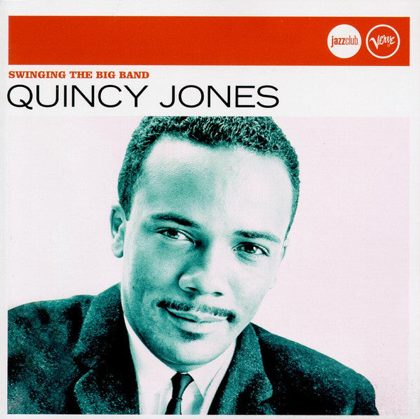 JONES, QUINCY - SWINGING THE BIG BAND