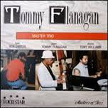 FLANAGAN, TOMMY - MASTER TRIO