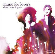 WASHINGTON, DINAH - MUSIC FOR LOVERS