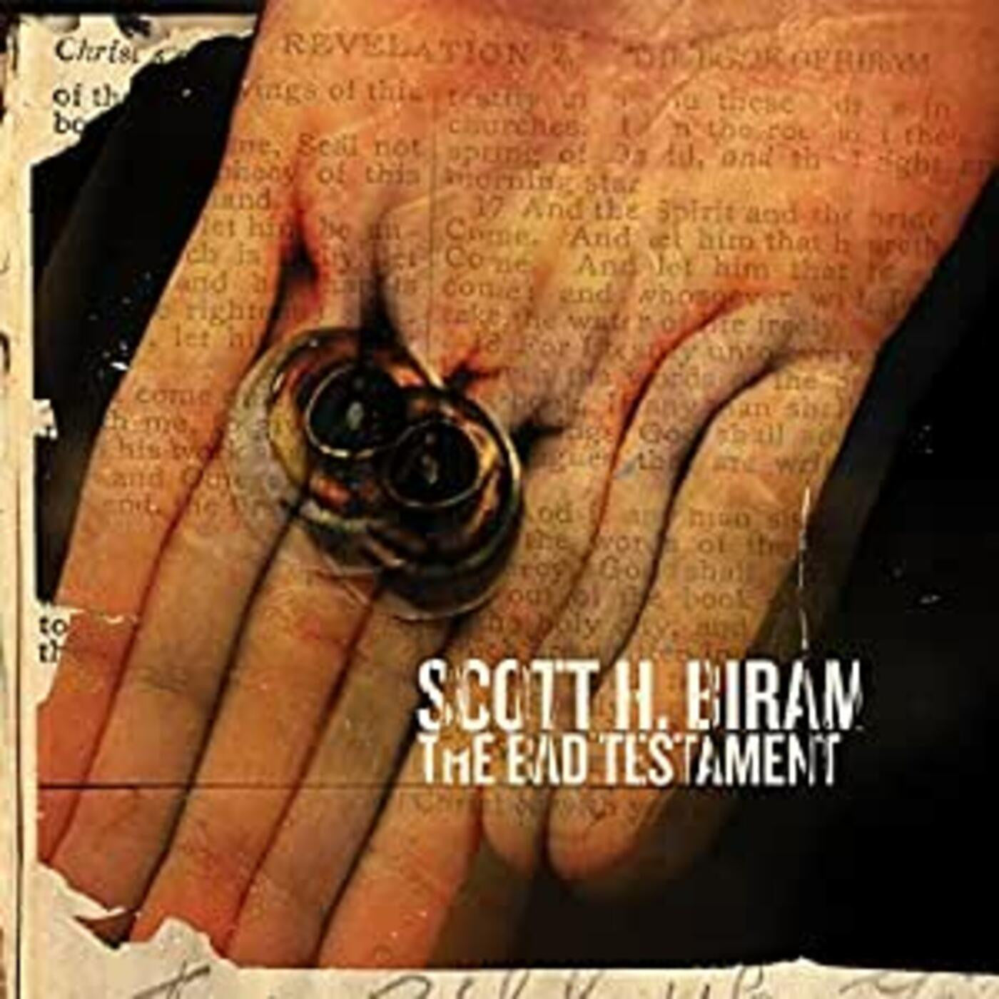 BIRAM, SCOTT H. - THE BAD TESTAMENT