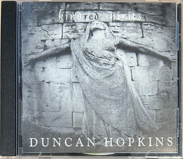 HOPKINS, DUNCAN - KINDRED SPIRITS