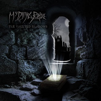 MY DYING BRIDE - VAULTED SHADOWS