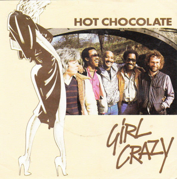 HOT CHOCOLATE - GIRL CRAZY