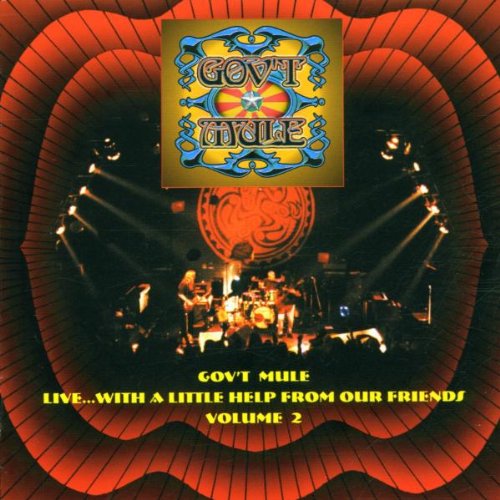GOV'T MULE - LIVE...WITH A LITTLE HELP FROM... V2