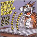 GIBBS, TERRY - THE DREAM BAND, VOL. 5: BIG CAT