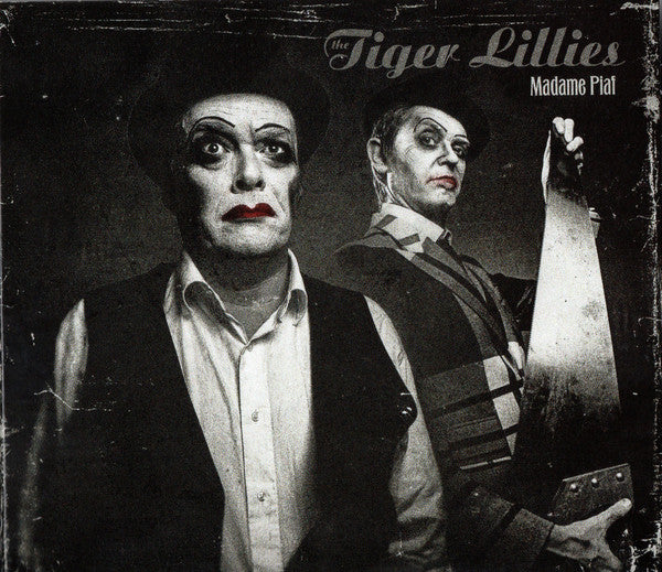 TIGER LILLIES - MADAME PIAF
