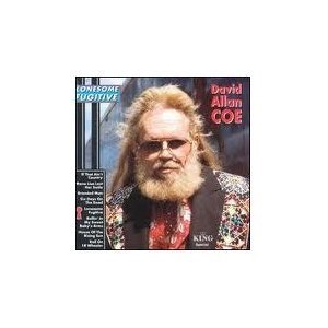 COE, DAVID ALLAN - LONESOME FUGITIVE