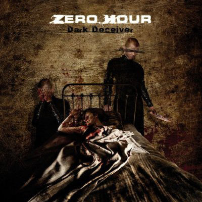 ZERO HOUR - DARK DECEIVER