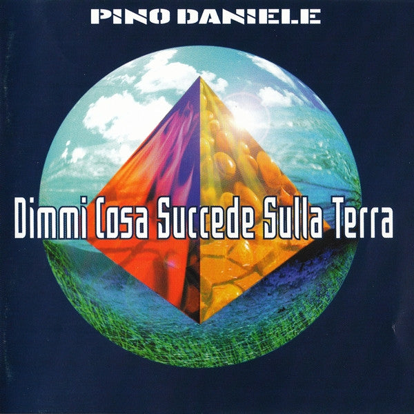 DANIELE, PINO - DIMMI COMA SUCCEDE SULLA TERRA (IMPORT)