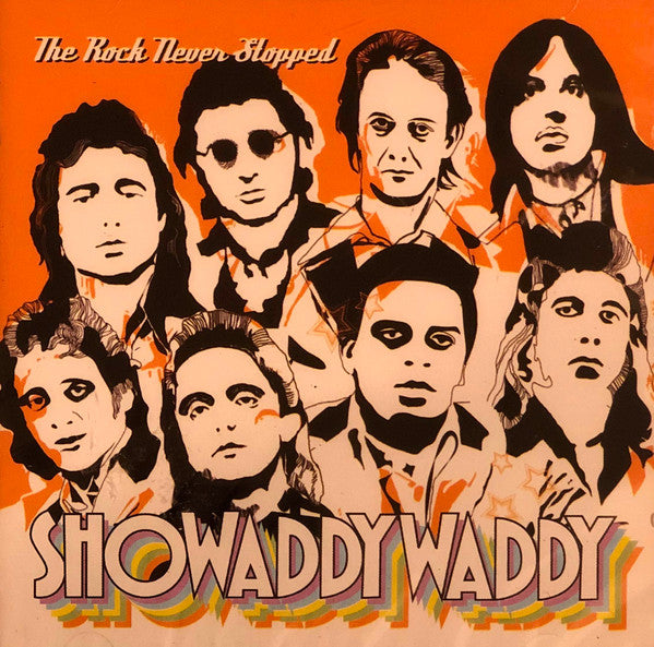 SHOWADDYWADDY - ROCK THAT NEVER STOPPED