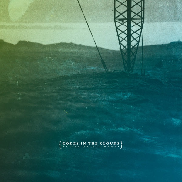 CODES IN THE CLOUDS - AS THE SPIRIT WANES