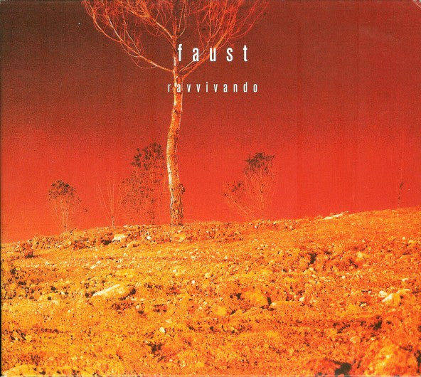 FAUST - RAVVIVANDO