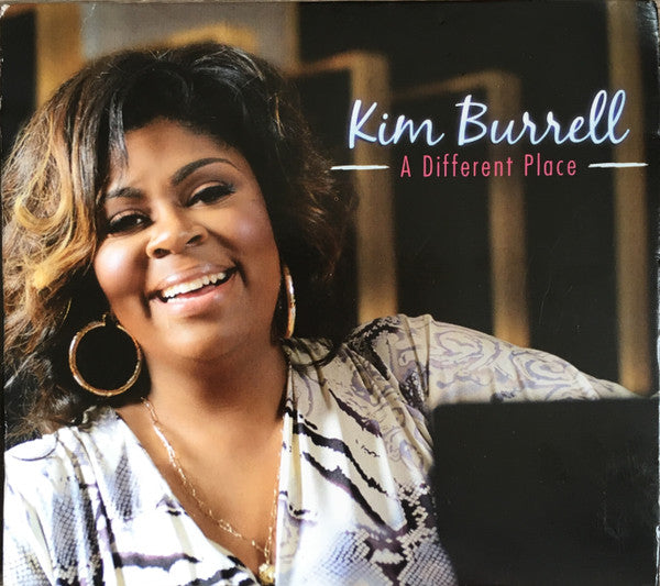 BURRELL, KIM - A DIFFERENT PLACE
