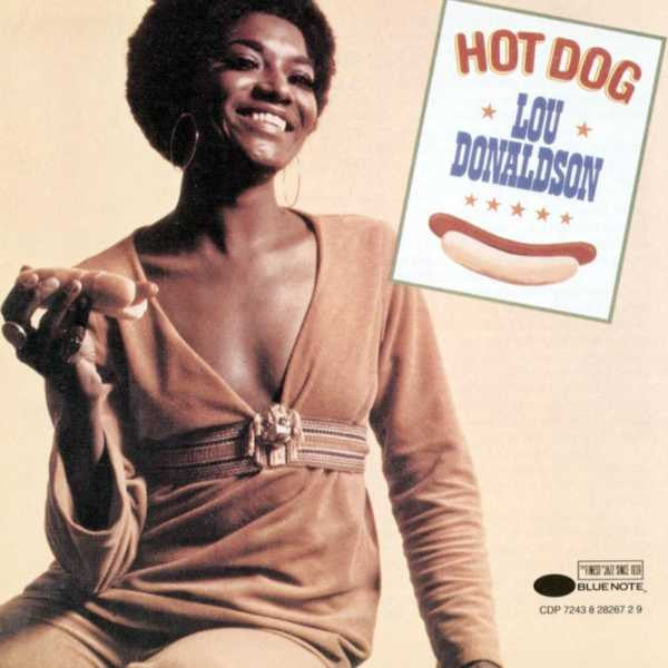 DONALDSON, LOU - HOT DOG
