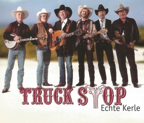 TRUCK STOP - ECHTE KERLE