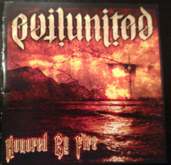 EVIL UNITED - HONORED BY FIRE