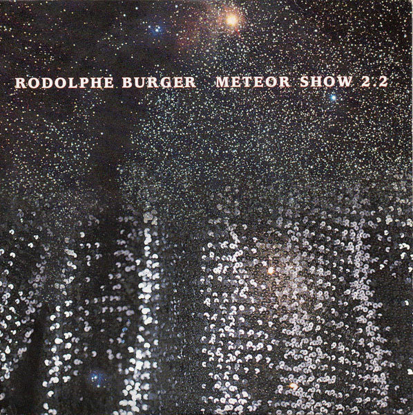 BURGER, RODOLPHE - METEOR SHOW V2