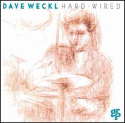 WECKL, DAVE - HARD WIRED