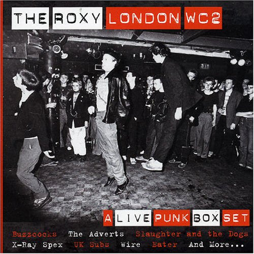 VARIOUS - ROXY LONDON WC2: A LIVE PUNK BOX SET