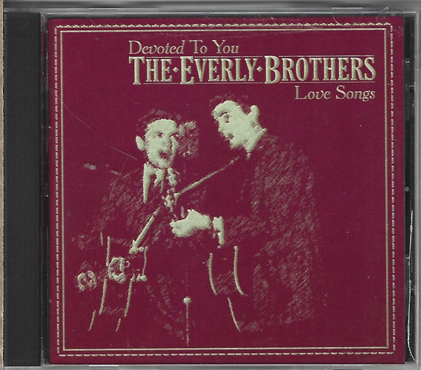 EVERLY BROTHERS - DEVOTED TO YOU:LOVE SONGS