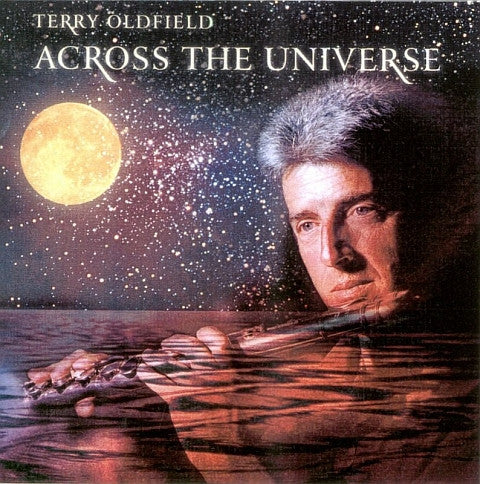 OLDFIELD, TERRY - ACROSS THE UNIVERSE