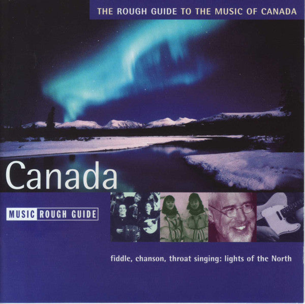VARIOUS - ROUGH GUIDE TO THE MUSIC OF CANADA