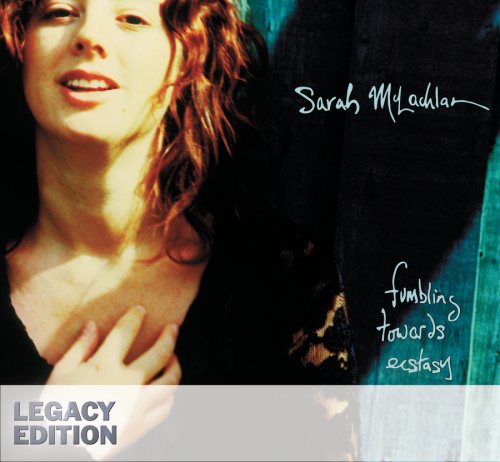 MCLACHLAN, SARAH - FUMBLING TOWARDS ECSTASY (LEGACY EDITION)(CD/DVD)