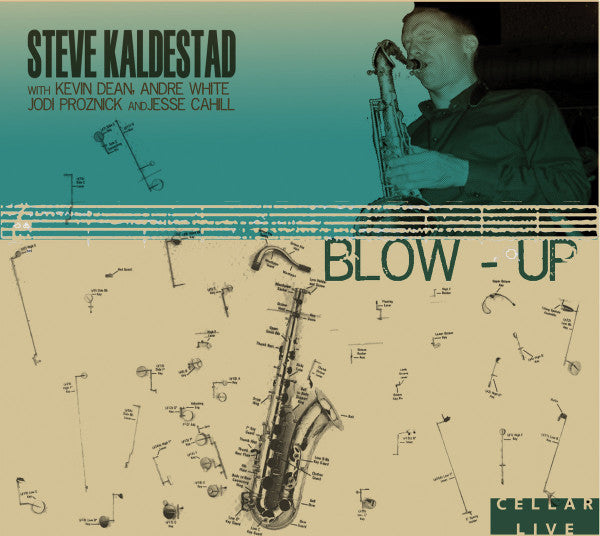 CALDESTAD, STEVE - BLOW-UP