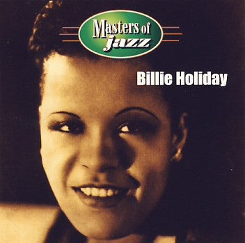 HOLIDAY, BILLIE - MASTERS OF JAZZ