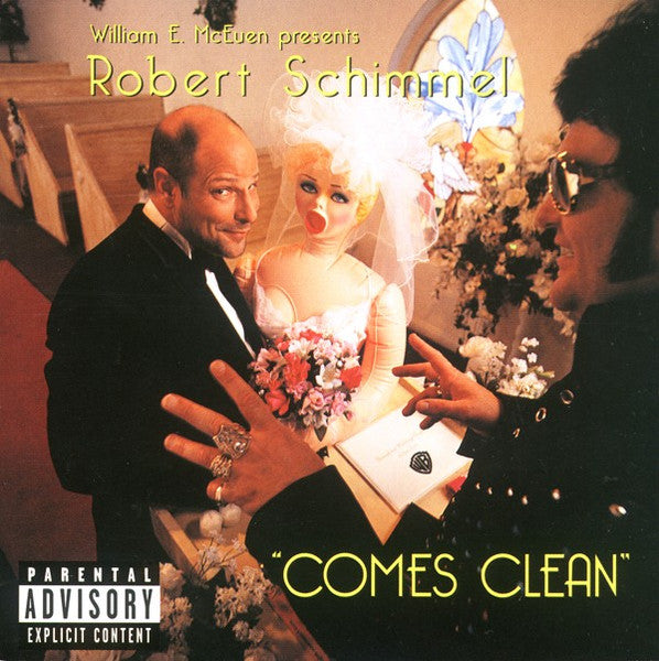 SCHIMMEL, ROBERT - COMES CLEAN