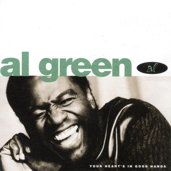 GREEN, AL - YOUR HEART'S IN GOOD HANDS