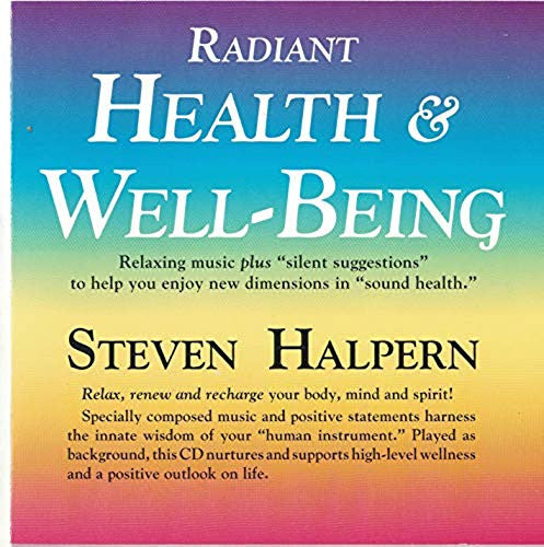 HALPERN, STEVEN - RADIANT HEALTH & WELL BEING