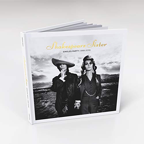 SHAKESPEARS SISTER - SINGLES PARTY (1988-2019)