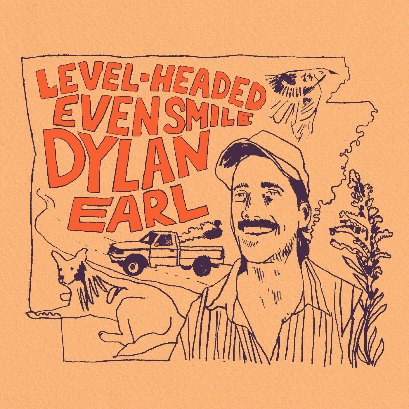 EARL, DYLAN - LEVEL-HEADED EVEN SMILE (INDIE EXCLUSIVE, TURQUOISE VINYL)