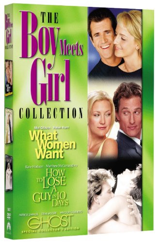 THE BOY MEETS GIRL COLLECTION (WHAT WOMEN WANT / HOW TO LOSE A GUY IN 10 DAYS / GHOST)