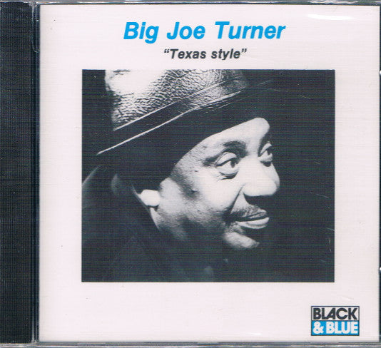 TURNER, BIG JOE - TEXAS STYLE