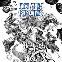 POPULATION REDUCTION - EACH BIRTH A NEW DISASTER