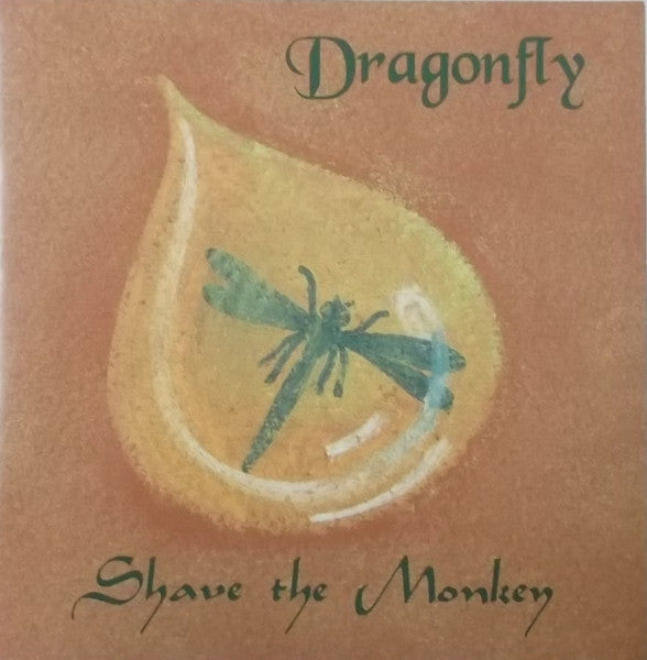 SHAVE THE MONKEY - DRAGONFLY