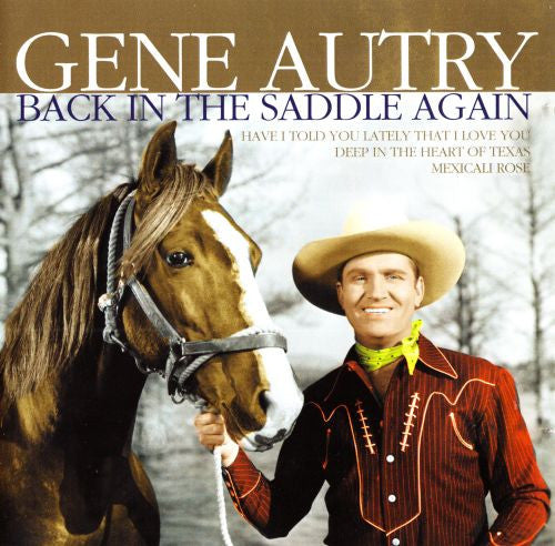 AUTRY, GENE - BACK IN THE SADDLE AGAIN (DYNAMIC)