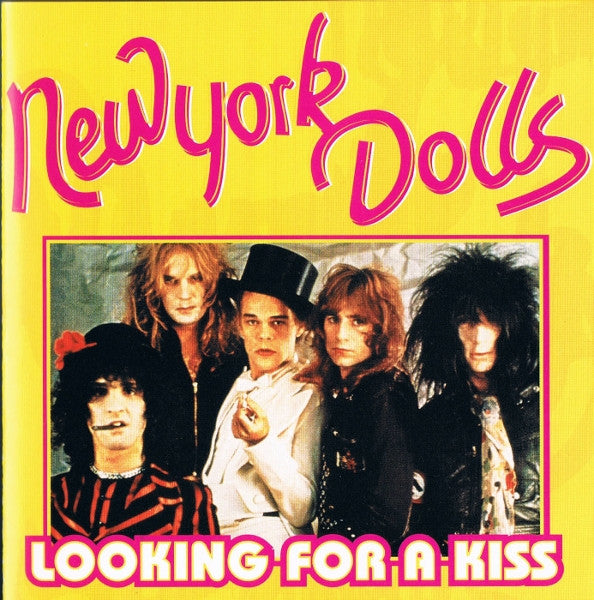 NEW YORK DOLLS - LOOKING FOR A KISS