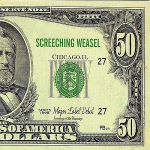 SCREECHING WEASEL - MAJOR LABEL DEBUT