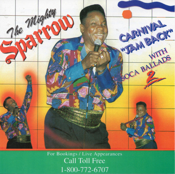 MIGHTY SPARROW - CARNIVAL JAM BACK WITH MY SOCA BALLADS V