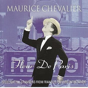 CHEVALIER, MAURICE - FLEUR DE PARIS