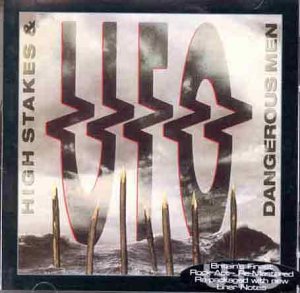 UFO - HIGH STAKES AND DANGEROUS MEN